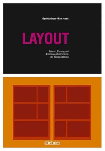 Layout - Entwurf, Planung und Anordnung aller Elemente der Seitengestaltung (Basics Design)