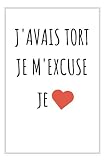 J'avais Tort, Je M'excuse: Original Carnet De Notes, Je Suis Vraiment Désolé