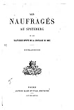 Les naufragés au Spitzberg, ou, Les salutaires effets de la confiance en Dieu (French Edition)
