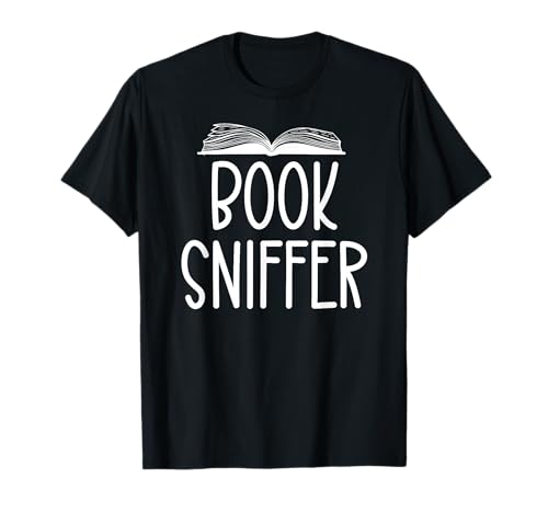 Book Sniffer Book Sniffers Club Bibliophle Librarian Bookish T-Shirt