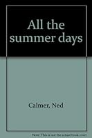 All the summer days B0006AWY5I Book Cover