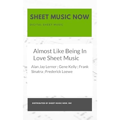 Almost Like Being In Love Sheet Music