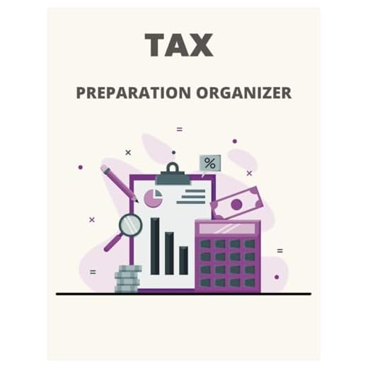 Tax Preparation Organizer: Comprehensive Income and Expense Tracker for Easy Tax Filing - 8.5 x 11, 120 Pages