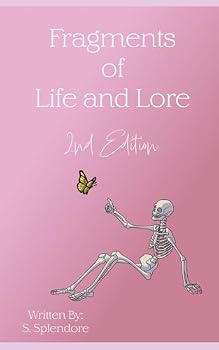 Paperback Fragments of Life and Lore: 2nd Edition Book