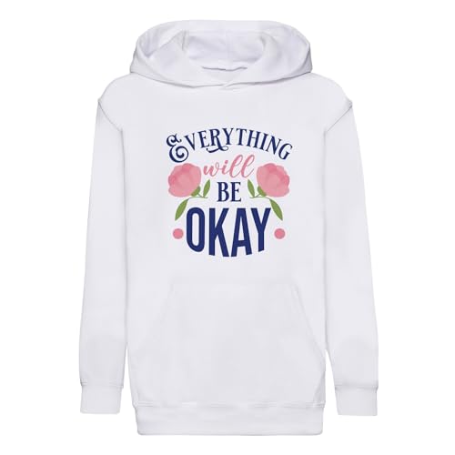 Sweat à capuche enfant Everything Will be Okay | Hoodie bien être santé