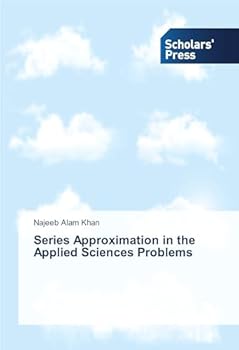 Paperback Series Approximation in the Applied Sciences Problems Book