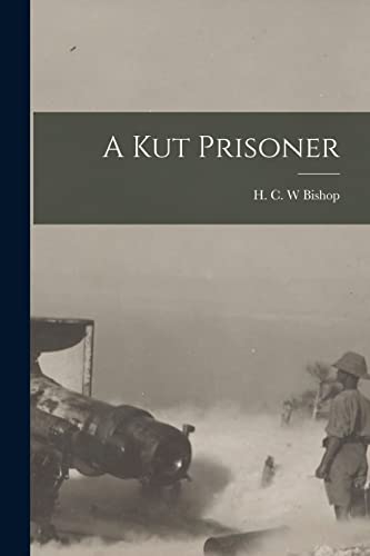 A Kut Prisoner