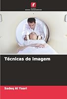 Técnicas de imagem (Portuguese Edition) 6200714266 Book Cover