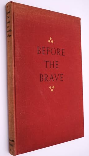 Before the Brave. [Unknown] B0000CPL03 Book Cover