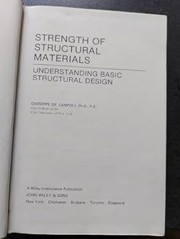 Hardcover Strength of Structural Materials: Understanding Basic Structural Design Book
