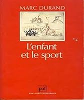 L'enfant et le sport (Pratiques corporelles) 2130413803 Book Cover