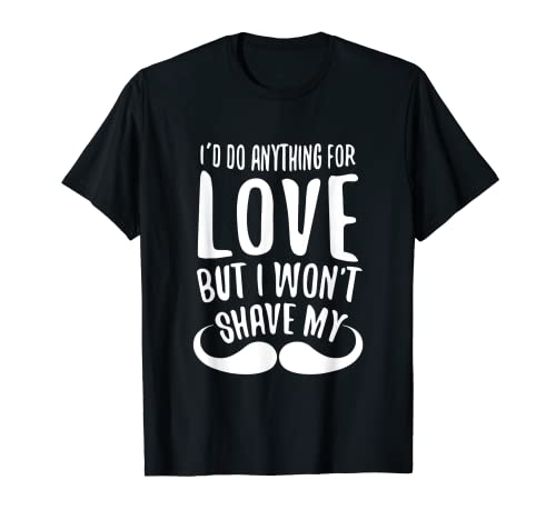 Regalo divertido I Won't Shave My Bigote Soon to be Fathers Camiseta