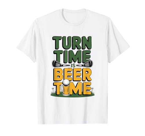 Turn Time is Beer Time Funny Golfer Halfway House T-Shirt