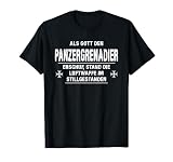 Als Gott den Panzergrenadier erschuf Bundeswehr und Soldaten T-Shirt