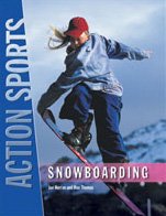 Action Sports- Snowboarding