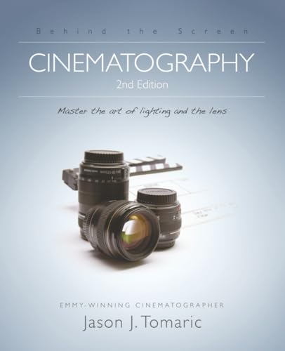 FilmSkills Cinematography - 2nd Edition: Master the art and craft
