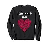 Elternrat mit Herz Elternsprechtag Elternabend Ehrenamtlich Sweatshirt