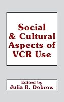 Social and Cultural Aspects of VCR Use (Communication) 0805804994 Book Cover