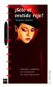 Paperback ¡Sólo el vestido rojo! [Spanish] Book