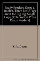 3 Little Pigs and I Big Pig (Celebration Press Ready Readers) 0813608198 Book Cover