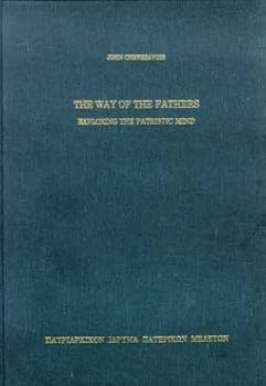 Paperback The Way of the Fathers : Exploring the Patristic Mind Book