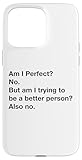 Photo Gallery divertente nerd sono perfetto no sto cercando di essere migliore anche wt custodia per iphone 15 pro max Photo Gallery divertente nerd sono perfetto no sto cercando di essere migliore anche wt custodia per iphone 15 pro max