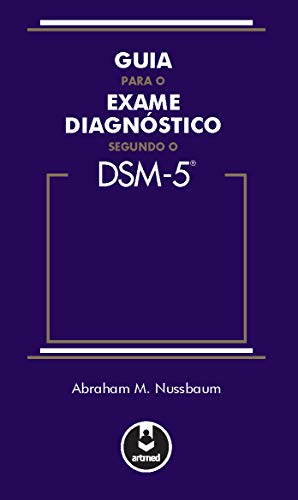 Guia Para o Exame Diagnostico Segundo o DSM-5 (Em Portuguese do Brasil)