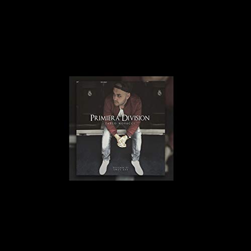  Primiera division [Explicit]