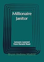 Millionaire Janitor: Lessons Learned from Ronald Read B0CRGKQQWR Book Cover