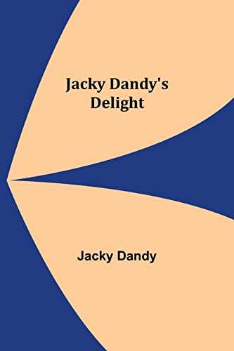 Jacky Dandy's Delight