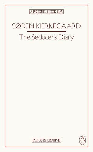 The Seducer’s Diary (Penguin Archive)