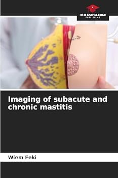 Paperback Imaging of subacute and chronic mastitis Book