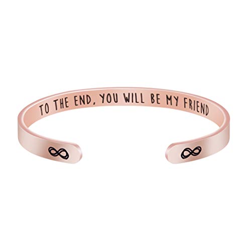 BFF Jewelry Gift for Friendship Sister To the End You Will Be My Friend Rose Gold Cuff Bracelet