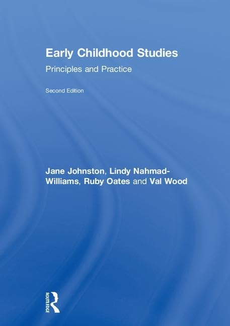 Early Childhood Studies: Principles and Practice      2nd Edition