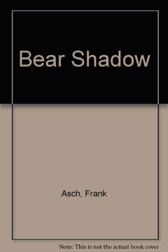 Bear Shadow 0671662791 Book Cover