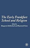 The Early Frankfurt School and Religion