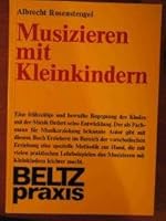 Musizieren mit Kleinkindern. 3407807082 Book Cover