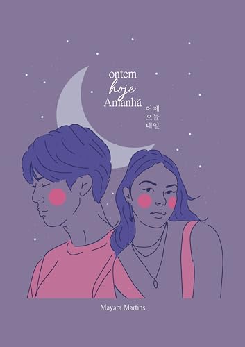 Ontem Hoje Amanhã: 어제 오늘 내일