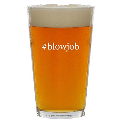 #blowjob - 16oz Hashtag Clear Glass Beer Pint Glass