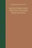  Quellenkunde der deutschen Geschichte. Bibliographie der Quellen und der Literatur zur deutschen Geschichte / Dahlmann-Waitz Register: 3. Teil: P - Z