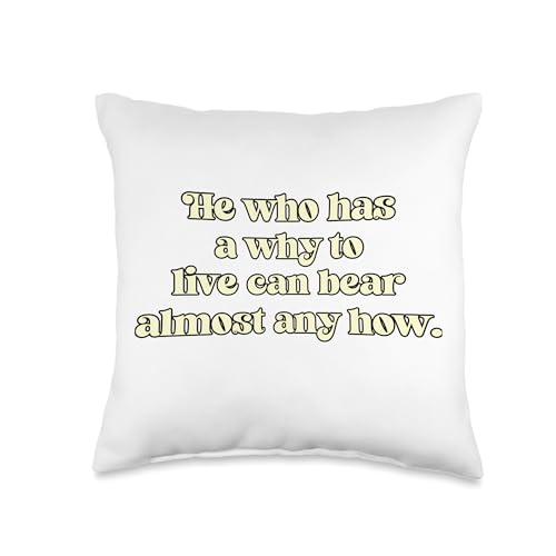 He who has a why to Live can Bear Almost