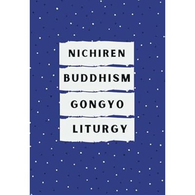 Nichiren Buddhism Gongyo Liturgy