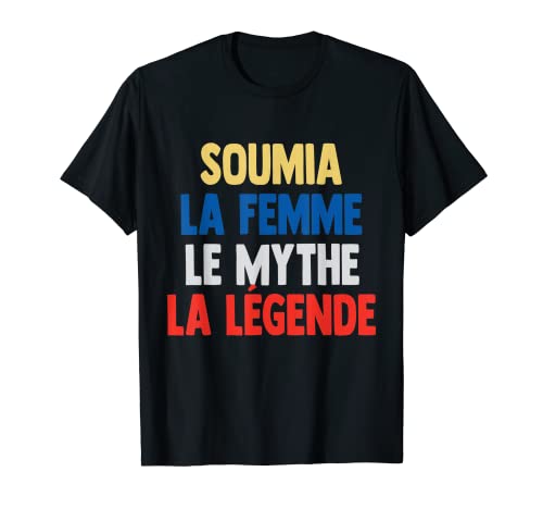 Photo de Soumia La Femme The Myth The Legend Gift for Soumia T-Shirt