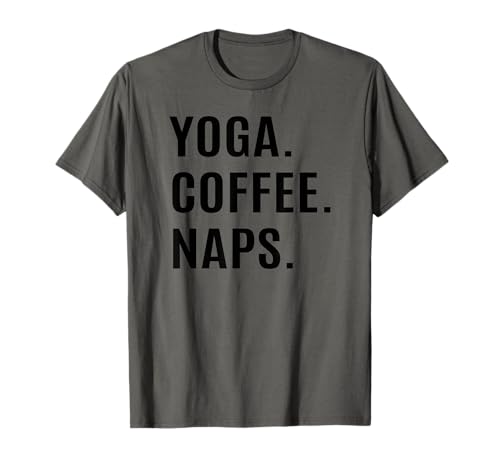 Image of Funny - Yoga Coffee Naps T-Shirt