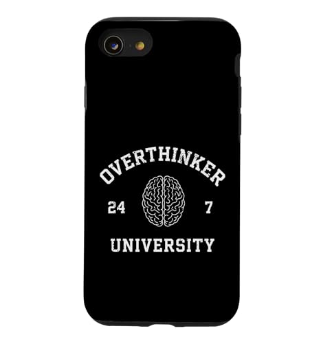 Overthinker University Overthink Overthinking Sarcastic Joke �X�}�z�P�[�X iPhone SE (2020) / 7 / 8 �p