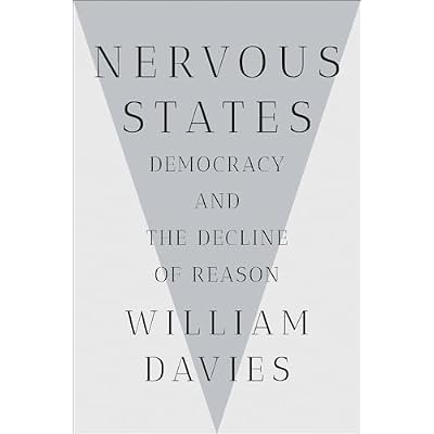 Nervous States &ndash; Democracy and the Decline of Reason