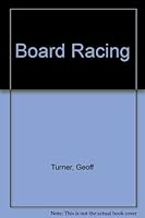 Board Racing 0906754062 Book Cover