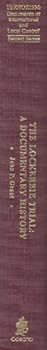 Hardcover The Lockerbie Trial: A Documentary History (Terrorism: Documents of International and Local Control, Second Series) Book
