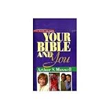 Your Bible and You