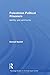 Palestinian Political Prisoners (Routledge Studies on the Arab-Israeli Conflict)